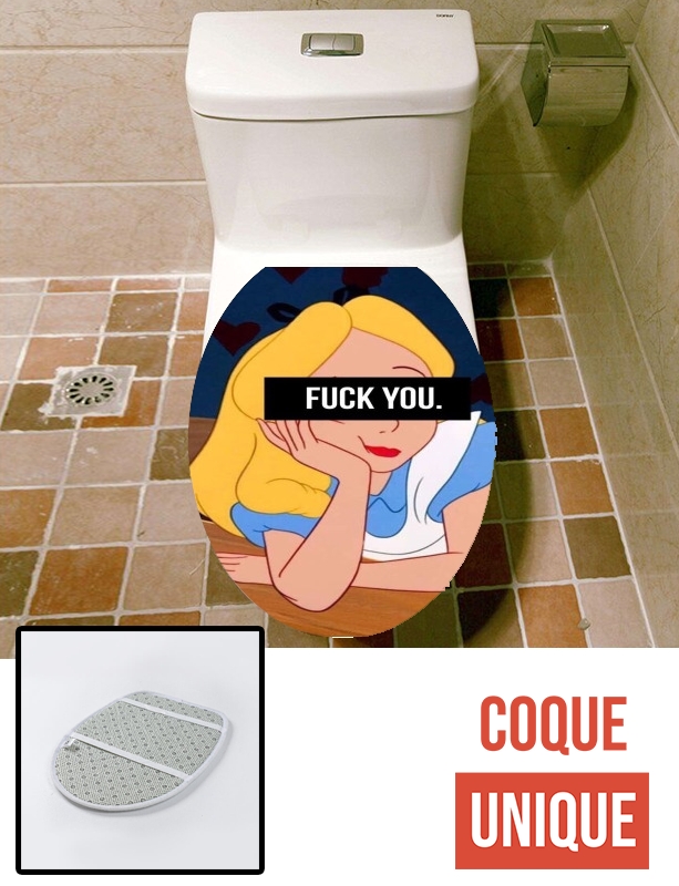 Housse de toilette - Décoration abattant wc Fuck You Alice