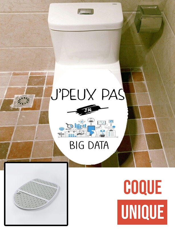 Housse de toilette - Décoration abattant wc Je peux pas j'ai Big Data