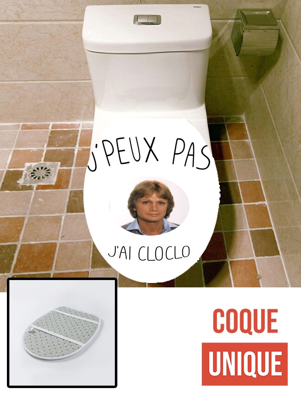 Housse de toilette - Décoration abattant wc Je peux pas jai Cloclo Claude Francois
