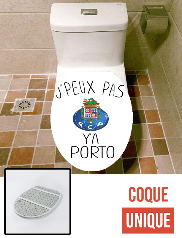 Housse de toilette - Décoration abattant wc Je peux pas y'a Porto