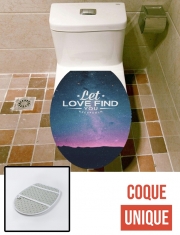 Housse de toilette - Décoration abattant wc Let love find you!
