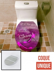 Housse de toilette - Décoration abattant wc Life is too short to wear boring shoes