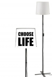 Lampadaire Choose Life