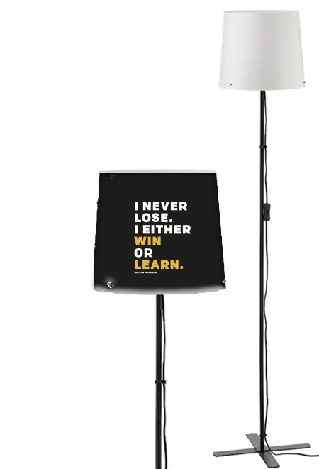 Lampadaire i never lose either i win or i learn Nelson Mandela