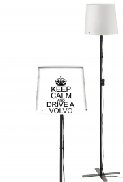 Lampadaire Keep Calm And Drive a Volvo