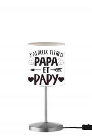 Lampe de table J'ai deux titres Papa et Papy et j'assure dans les deux