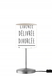 Lampe de table Libérée Délivrée Divorcée