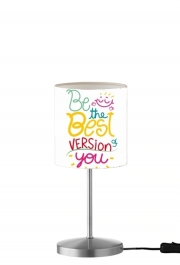 Lampe de table Phrase : Be the best version of you