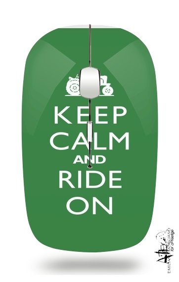 Souris sans fil avec récepteur usb Keep Calm And ride on Tractor