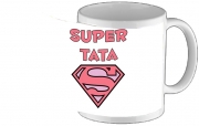 Tasse Mug Cadeau pour une Super Tata