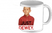 Tasse Mug Just dewey