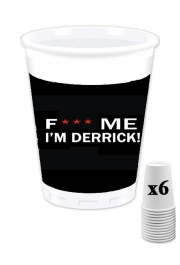Pack de 6 Gobelets Fuck Me I'm Derrick!
