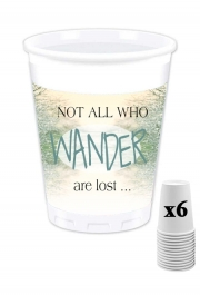 Pack de 6 Gobelets Not All Who wander are lost