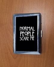 Porte Cigarette American Horror Story Normal people scares me