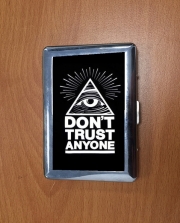 Porte Cigarette Illuminati Dont trust anyone