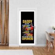 Poster de porte Daddy You are as smart as iron man as strong as Hulk as fast as superman as brave as batman you are my superhero