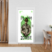 Poster de porte It's not zombie