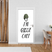 Poster de porte J'ai glissé chef