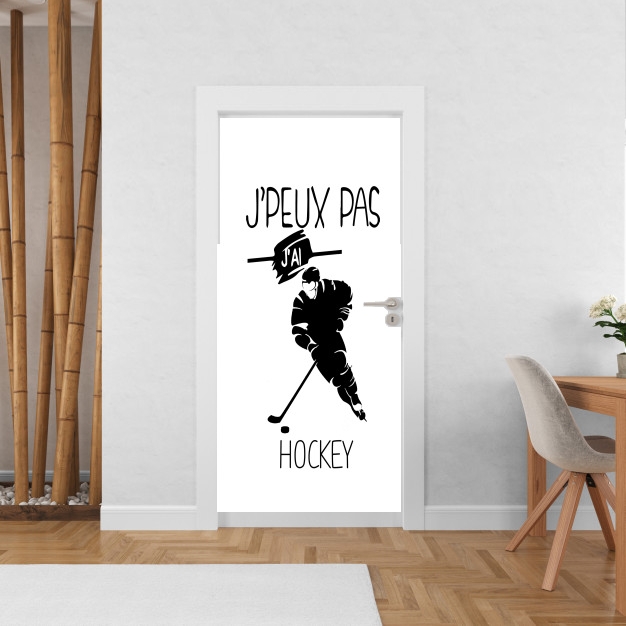 Poster de porte Je peux pas j'ai hockey sur glace