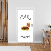 Poster de porte Je peux pas j'ai kebab