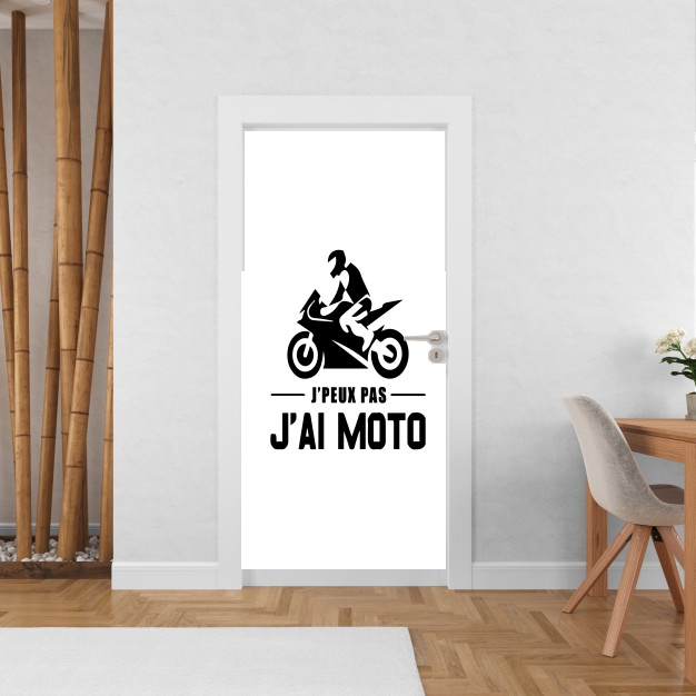 Poster de porte J'peux pas j'ai moto
