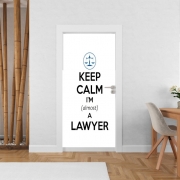 Poster de porte Keep calm i am almost a lawyer cadeau étudiant en droit