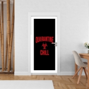 Poster de porte Quarantine And Chill