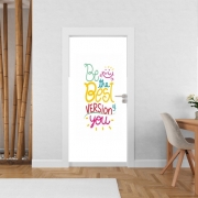 Poster de porte Phrase : Be the best version of you