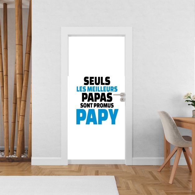 Poster de porte Seuls les meilleurs papas sont promus papy