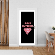 Poster de porte Super maitresse