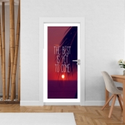 Poster de porte the best is yet to come
