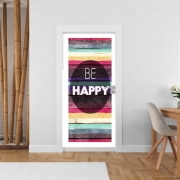 Poster de porte Be Happy