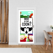 Poster de porte Who is the Coon ? Tribute South Park cartman