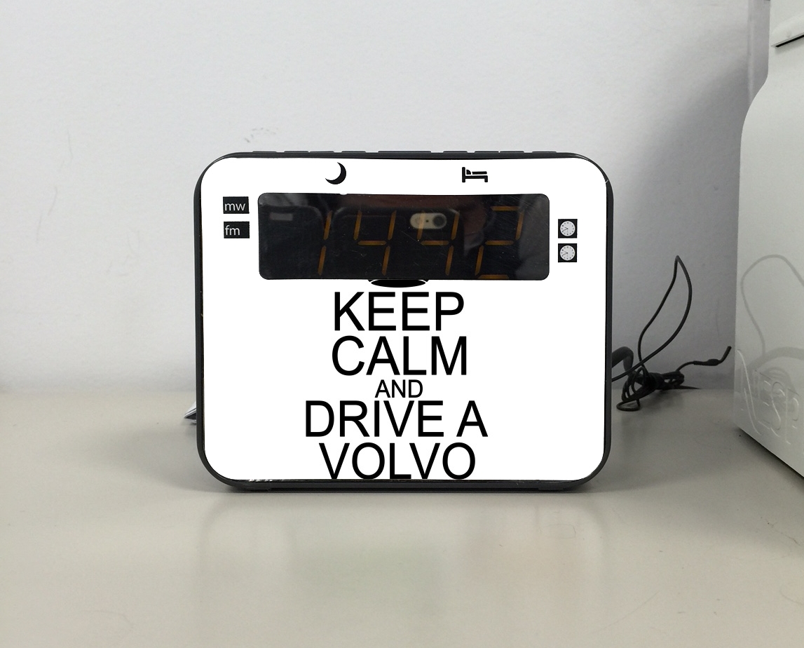 Radio réveil Keep Calm And Drive a Volvo