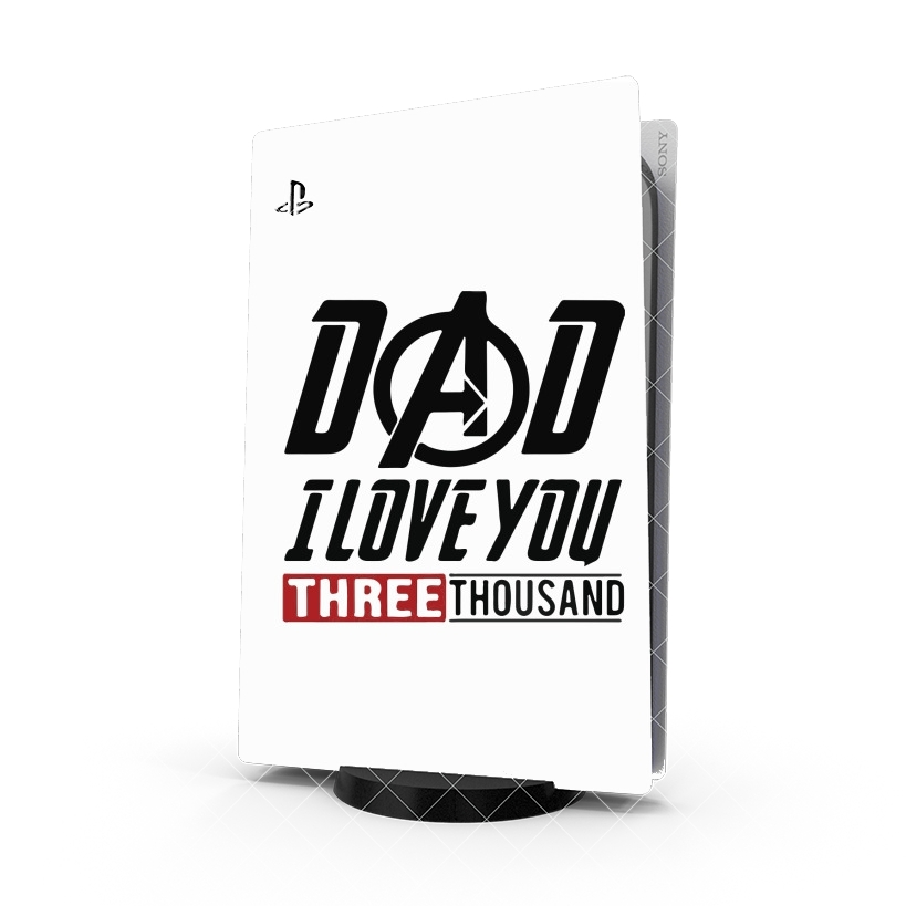Autocollant Playstation 5 - Skin adhésif PS5 Dad i love you three thousand Avengers Endgame