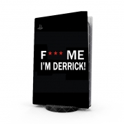 Autocollant Playstation 5 - Skin adhésif PS5 Fuck Me I'm Derrick!