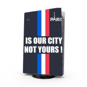 Autocollant Playstation 5 - Skin adhésif PS5 Paris is our city NOT Yours