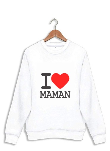 Sweatshirt I love Maman