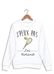 Sweatshirt Je peux pas j'ai roland - Tennis