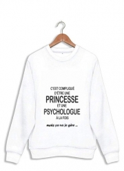 Sweatshirt Psychologue et princesse