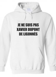Sweat à capuche Je ne suis pas Xavier Dupont De Ligonnes - Nom du criminel modifiable