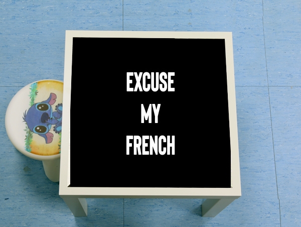 Table basse Excuse my french