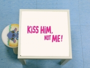 Table basse Kiss him Not me