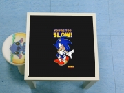 Table basse You're Too Slow - Sonic