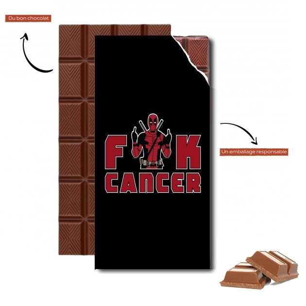 Tablette de chocolat personnalisé Fuck Cancer With Deadpool