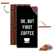 Tablette de chocolat personnalisé Ok But First Coffee