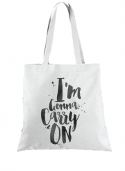 Tote Bag  Sac I'm gonna carry on