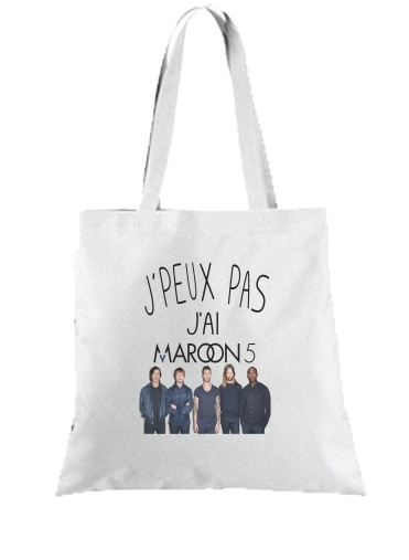 Tote Bag  Sac Je peux pas j'ai Maroon 5
