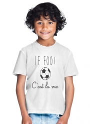 T-Shirt Garçon Le foot cest la vie