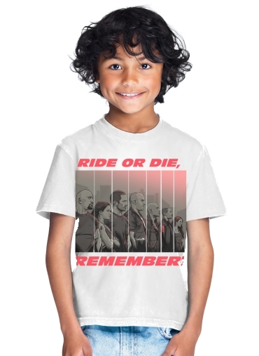 T-Shirt Garçon Ride or die, remember?